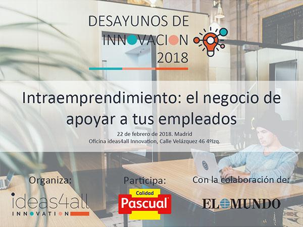 En este momento estás viendo Desayuno Calidad Pascual: el potencial de convertir empleados en intraemprendedores