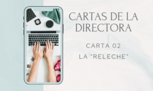 Read more about the article Cartas de la Directora. 02