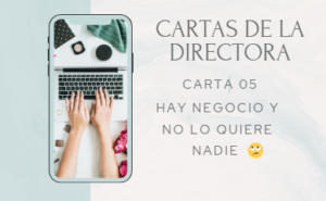 Lee más sobre el artículo Cartas de la Directora. 05